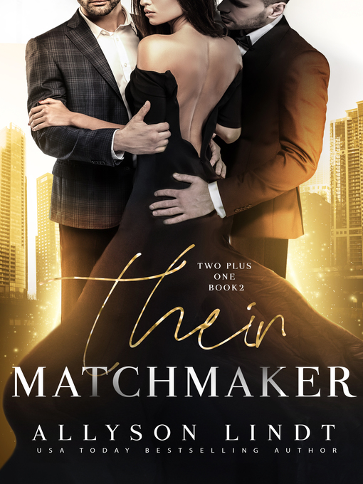 Title details for Their Matchmaker by Allyson Lindt - Available